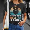 Sorry This Beard Is Taken Retro Valentines Day Idea For Him T-Shirt Gifts for Her