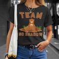 Team No Shadow Groundhog Day T-Shirt Gifts for Her