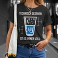 Technisch Gesehen Immer Voll Chemiker Chemie Science Black T-Shirt Geschenke für Sie