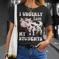 I Udderly Love My Students Cow Teacher Cow Appreciation Day T-Shirt Gifts for Her