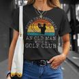 Never Underestimate An Old Man With A Golf Club Retro Sunset T-Shirt Gifts for Her