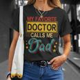 Vintage My Favorite Doctor Calls Me Dad Costume Proud Dad T-Shirt Gifts for Her