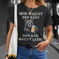 Wie Macht Der Bär Der Bär Macht Leer T-Shirt Geschenke für Sie