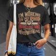 WoodworkingPhd In Woodworking T-Shirt Gifts for Her