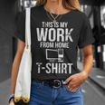 This Is My Work From Home Telecommuter T-Shirt Gifts for Her