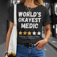 World's Okayest Medic Gag T-Shirt Gifts for Her