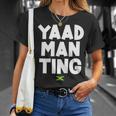 Yaad Man Ting Jamaican Slang T-Shirt Gifts for Her