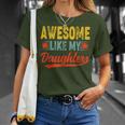 Awesome Like My Daughters For Fathers Day Birthday Christmas T-Shirt Gifts for Her