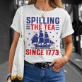 4Th Of July Spilling The Tea Since 1773 T-Shirt Gifts for Her
