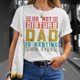 Don't Distortion Papa Ruht Seine Augen Gray T-Shirt Geschenke für Sie