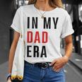 In My Dad Era Lover Groovy Retro Daddy Fathers Day T-Shirt Gifts for Her