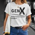 Generation X Gen X Raised On Hose Water And Neglect T-Shirt Gifts for Her