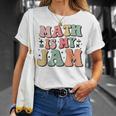 Groovy Math Is My Jam First Day Back To School Math Teachers T-Shirt Gifts for Her