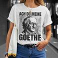 Johann Wolfangon Goethe Saying Ach Du Meine Goethe T-Shirt Geschenke für Sie