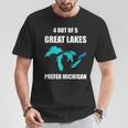 4 Out Of 5 Great Lakes Prefer Michigan T-Shirt Unique Gifts