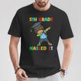 5Th Grade Nailed It Fifth Grade Graduation Class Of 2024 T-Shirt Unique Gifts