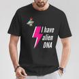 I Have Alien Dna Demon Ufo Sci-Fi Galaxy T-Shirt Unique Gifts