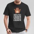 Always Be Yourself Unless You Can Be A Beaver T-Shirt Unique Gifts