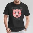 Animal Lover Distressed Text Don't Eat Me Pig T-Shirt Unique Gifts