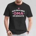 Aus Dem Weg Oma Im Einsatz T-Shirt Lustige Geschenke