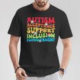 Autism Awareness Acceptance Support Inclusion Empowerment T-Shirt Unique Gifts