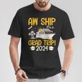Aw Ship It's A Graduation Trip 2024 Senior Graduation 2024 T-Shirt Funny Gifts