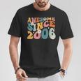 Awesome Since 2006 18Th Birthday Retro Born In 2006 T-Shirt Unique Gifts