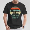 Back That Thing Up Rv Camping Camper T-Shirt Unique Gifts