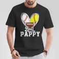 Ball Pappy Baseball Football Softball Pappy T-Shirt Unique Gifts
