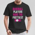 Baseball Players Have The Prettiest Moms T-Shirt Funny Gifts