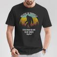 Believe In Yourself Even When No One Else Does Bigfoot T-Shirt Funny Gifts