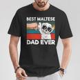 Best Maltese Dad Ever Ghetto Fist Dog Lover T-Shirt Unique Gifts