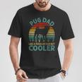 Best Pug Cooler Dad Ever Dog Animal Lovers Walker Cute T-Shirt Unique Gifts