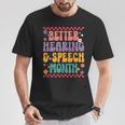 Better Hearing And Speech Month Speech Therapist Retro T-Shirt Unique Gifts