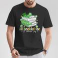 All Booked For St Patrick's Day Bookish Leprechaun Bookworm T-Shirt Personalized Gifts