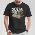 Bulldozer Driver Operator Heavy Equipmen T-Shirt Unique Gifts