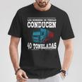 Camión Conductor Hombres Camioneros Camiones Camionero Camiseta unisex Regalos divertidos