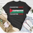 Ceasefire Now In Palestine Gaza Cease Fire Not In Our Name T-Shirt Funny Gifts