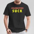 Celebrities Suck Anti Hollywood Actor And Actresses T-Shirt Unique Gifts