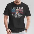 I Choose The Felon 2024 Republican Patriot Women T-Shirt Unique Gifts