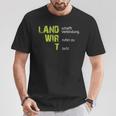 Cool Land Creates Connection Wir Rufen Zu Tisch Farmers T-Shirt Lustige Geschenke