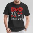 Dad Of The Birthday Girl Matching Family Ladybug Lovers T-Shirt Unique Gifts