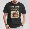 Dad Life Where The Grill Is Hot & Beer Is Cold Father's Day T-Shirt Unique Gifts
