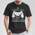 My Dad Video Games First Father's Day Presents For Gamer Dad T-Shirt Unique Gifts