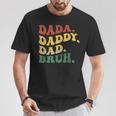 Dada Daddy Dad Bruhatertag Junge Papa Ehemannaterschaft T-Shirt Lustige Geschenke