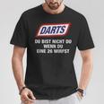 Darts Du Bist Nicht Du Wenn Du Eine 26 Wirfst T-Shirt Lustige Geschenke