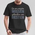 Demo Die Am Wensten Bekannt Gehorchen Am Besten T-Shirt Lustige Geschenke