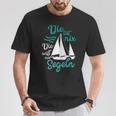 Die Tut Nix Die Will Nur Saileln Sailboat T-Shirt Lustige Geschenke
