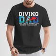 Diving Dad Buceador Papá Regalos Camiseta unisex Regalos divertidos