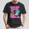 Dolfin In My Bum Bag Honk Party Outfit Malle Isi T-Shirt Lustige Geschenke